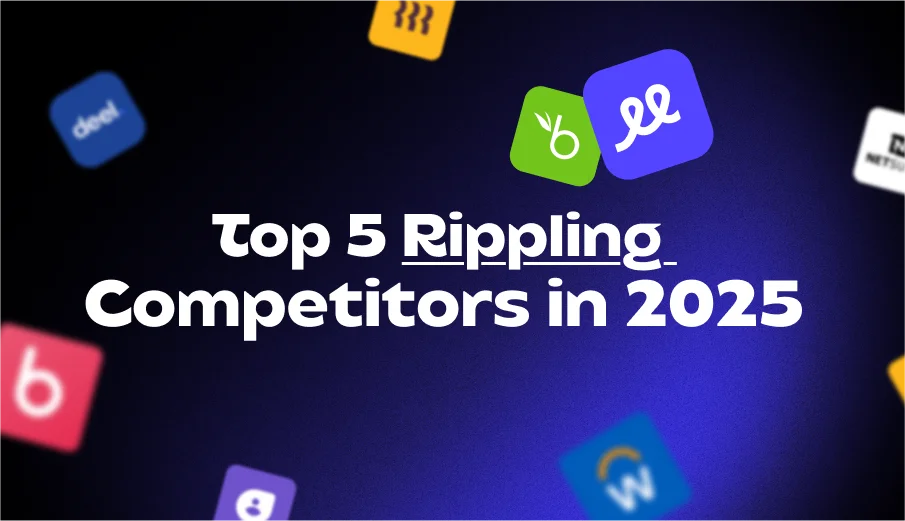 4 Top Picks of Rippling Competitors in 2025: Who's the Right Choice?