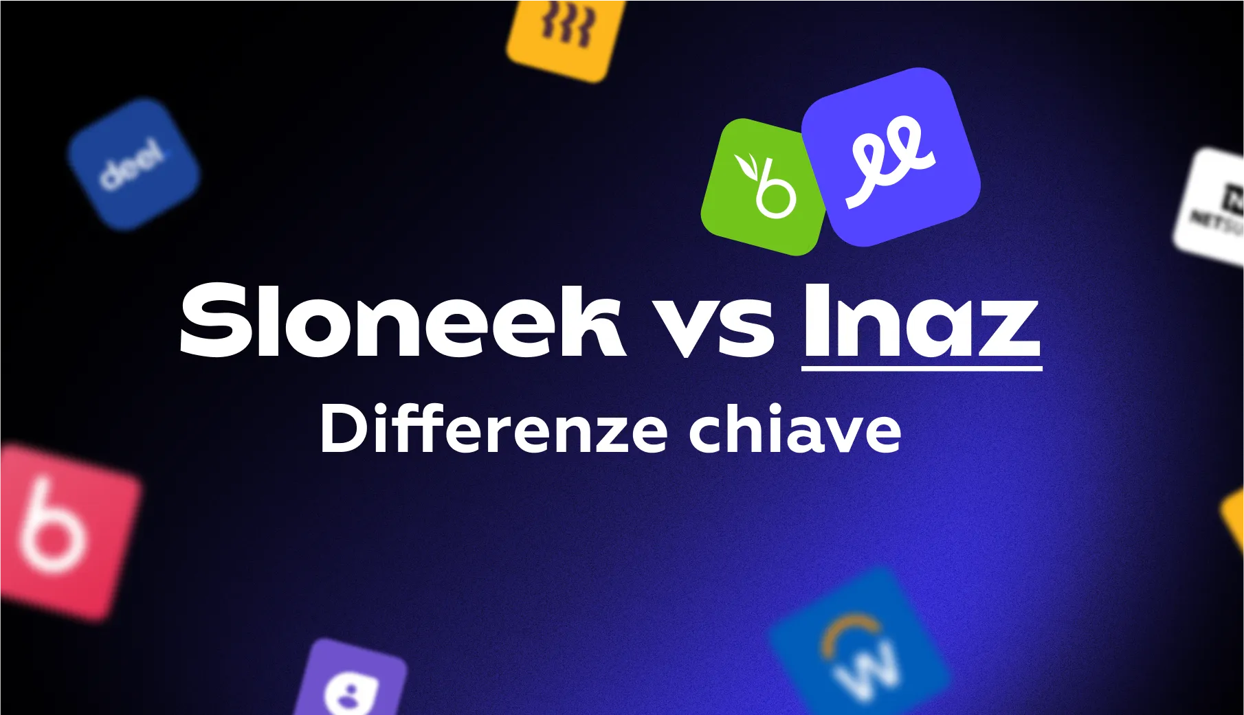 Inaz vs Sloonek: Un Confronto Tra Due Leader del Settore