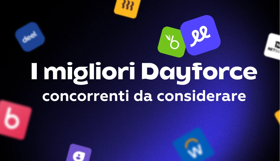 I principali concorrenti di Dayforce: trova le migliori soluzioni HR e payroll per la tua azienda