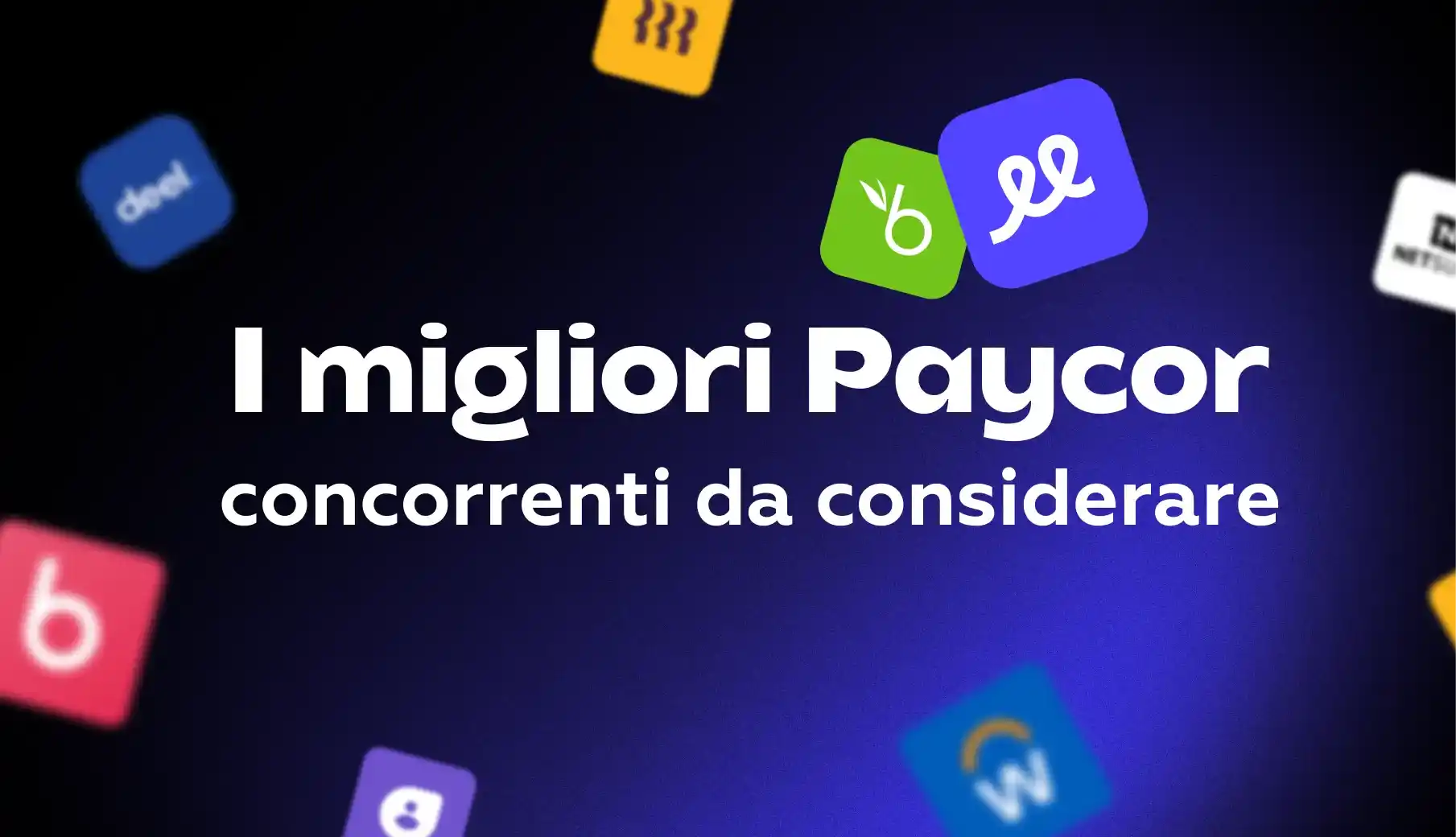 Principali concorrenti di Paycor: scopri soluzioni scalabili per la gestione HR e del capitale umano
