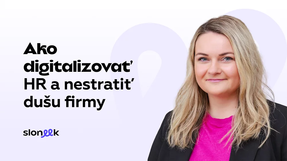 Ako digitalizovať HR a nestratiť dušu firmy