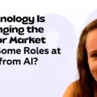 Technology Is Changing the Labor Market - Are Some Roles at Risk from AI? - author picture