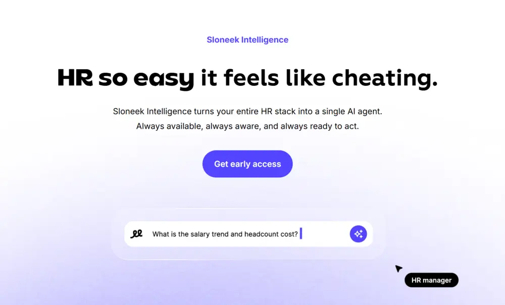 Sloneek Intelligence is a specialised tool that can help with your HR agenda