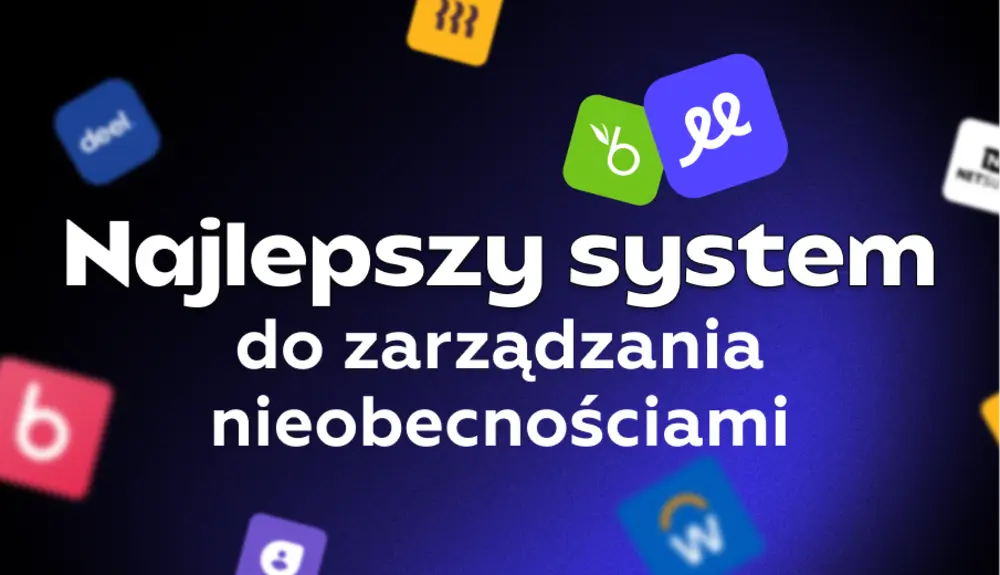 Wybór najlepszego oprogramowania do zarządzania nieobecnościami dla Twojej firmy